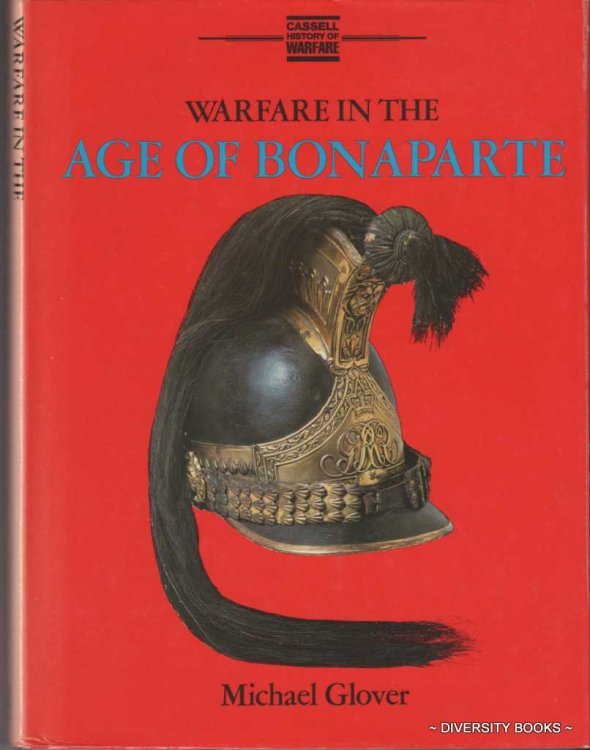 WARFARE IN THE AGE OF BONAPARTE