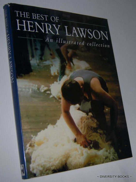 THE BEST OF HENRY LAWSON : An Illustrated Collection