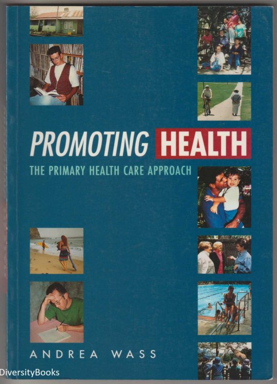PROMOTING HEALTH : Knowledge and Practice