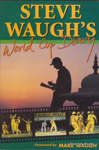 STEVE WAUGH'S WORLD CUP DIARY