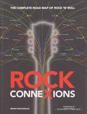ROCK CONNEXIONS : The Complete Road Map of Rock 'N' Roll