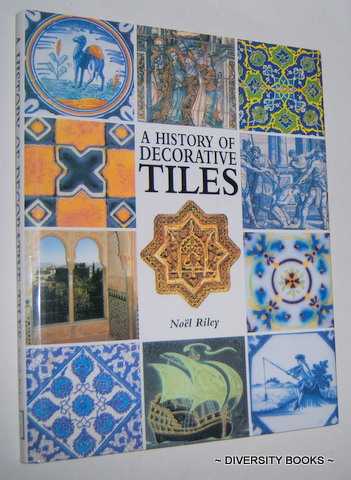 A HISTORY OF DECORATIVE TILES