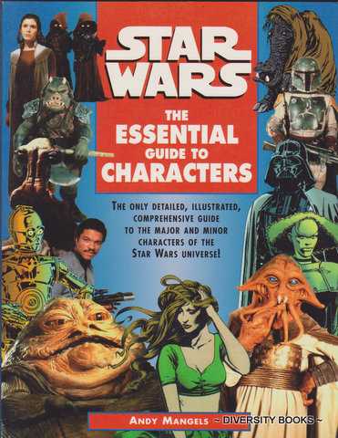 STAR WARS : The Essential Guide to Characters