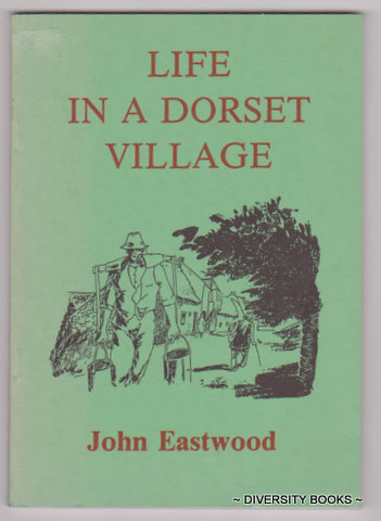 LIFE IN A DORSET VILLAGE