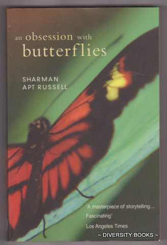 AN OBSESSION WITH BUTTERFLIES : Our Long Love Affair with a Singular Insect