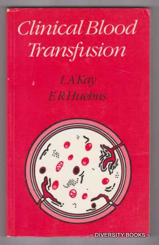 CLINICAL BLOOD TRANSFUSION