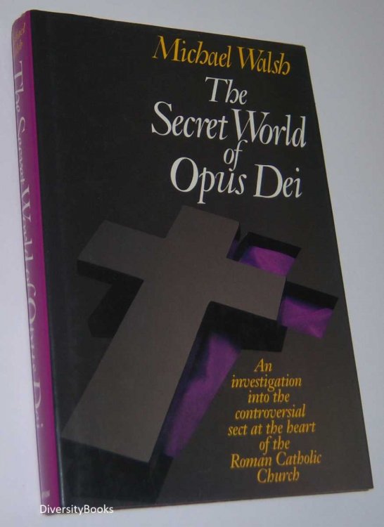 THE SECRET WORLD OF OPUS DEI