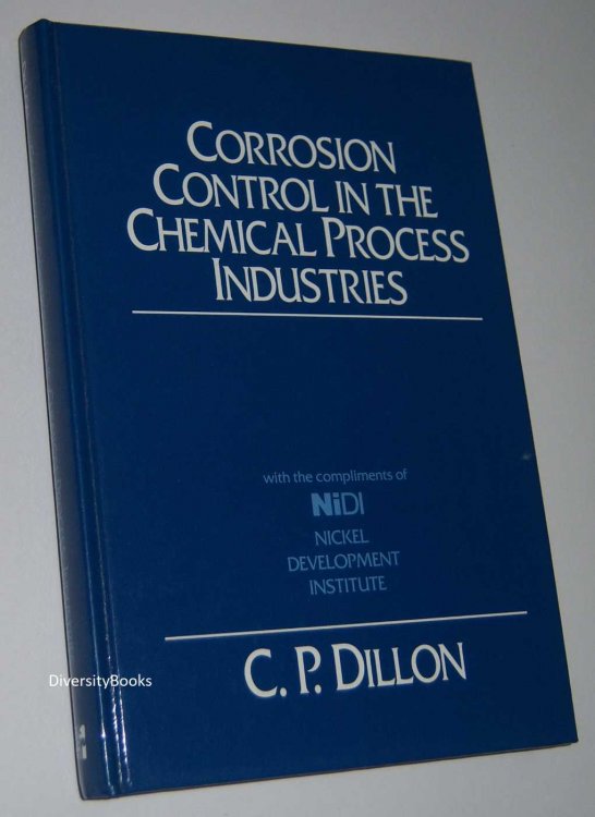 CORROSION CONTROL IN THE CHEMICAL PROCESS INDUSTRIES