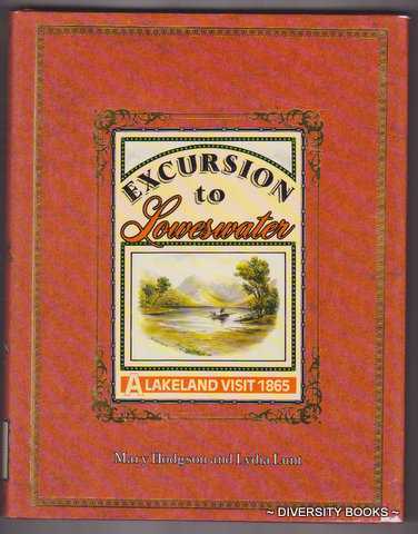 EXCURSION TO LOWESWATER : A Lakeland Visit 1865