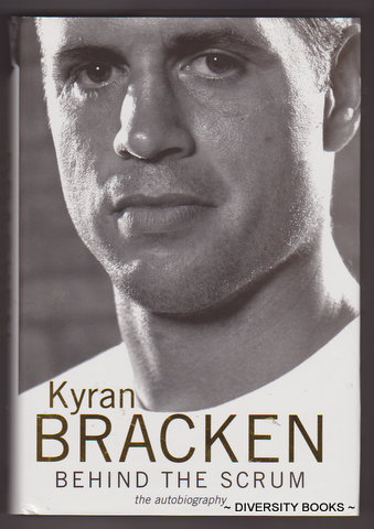 BEHIND THE SCRUM : The Autobiography