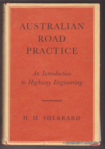 AUSTRALIAN ROAD PRACTICE: An Introduction to Highway Engineering
