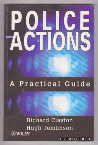 POLICE ACTIONS : A Practical Guide