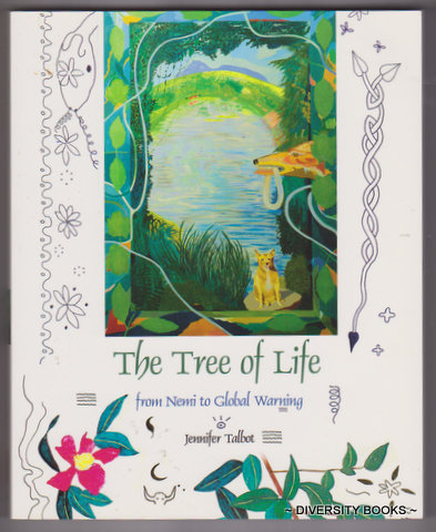 THE TREE OF LIFE : From Nemi to Global Warning