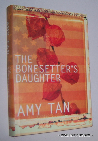 THE BONESETTER'S DAUGHTER. (Signed Copy)