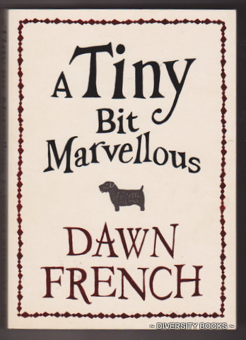 A TINY BIT MARVELLOUS