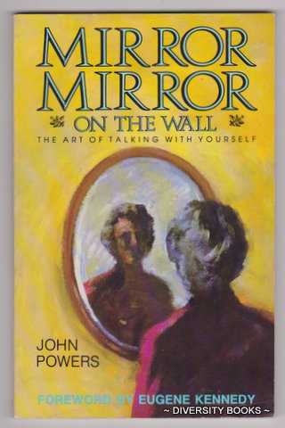MIRROR MIRROR ON THE WALL : The Art of Talking with Yourself