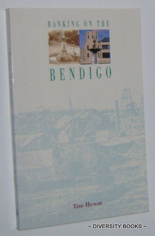 BANKING ON THE BENDIGO