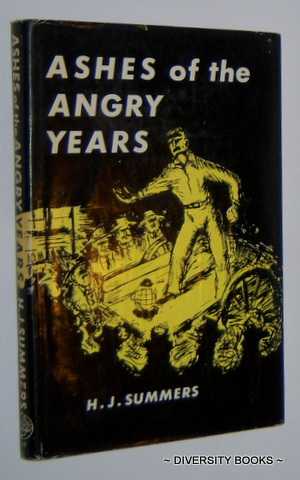 ASHES OF THE ANGRY YEARS