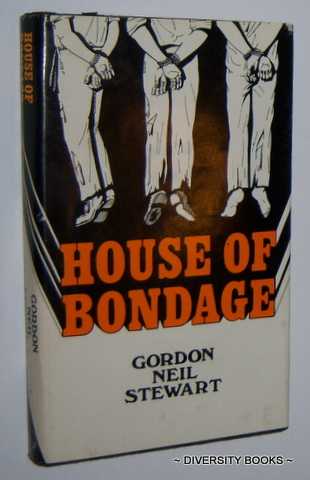 HOUSE OF BONDAGE
