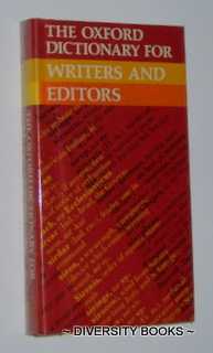 THE OXFORD DICTIONARY FOR WRITERS AND EDITORS