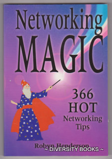 NETWORKING MAGIC : 366 Hot Networking Tips. (Signed Copy)