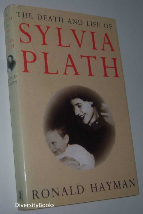 THE DEATH AND LIFE OF SYLVIA PLATH