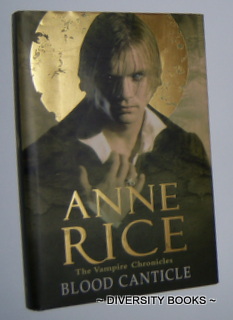BLOOD CANTICLE : The Vampire Chronicles