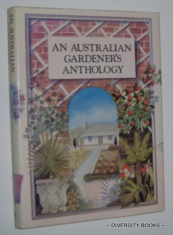 AN AUSTRALIAN GARDENER'S ANTHOLOGY