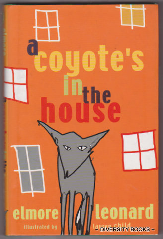 A COYOTE'S IN THE HOUSE