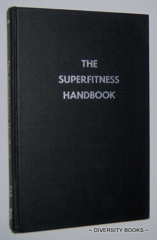 THE SUPERFITNESS HANDBOOK