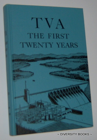 TVA The First Twenty Years : A Staff Report
