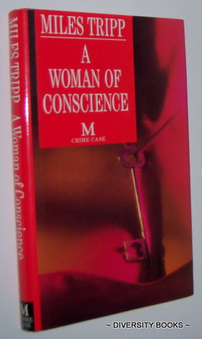 A WOMAN OF CONSCIENCE