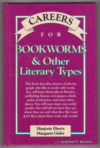 CAREERS FOR BOOKWORMS & OTHER LITERARY TYPES