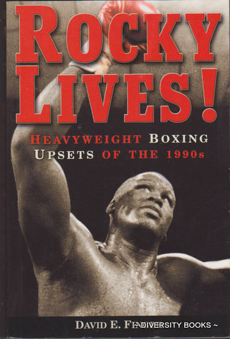 ROCKY LIVES! Heavyweight Boxing Upsets of the 1990s