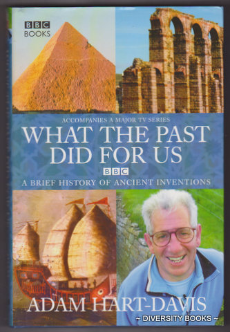 WHAT THE PAST DID FOR US