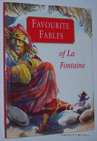 FAVOURITE FABLES OF LA FONTAINE