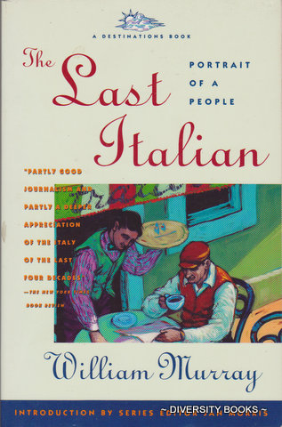THE LAST ITALIAN : Portrait of a People