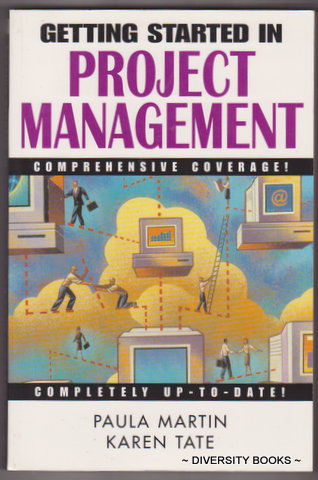 GETTING STARTED IN PROJECT MANAGEMENT