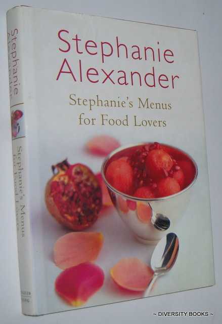 STEPHANIE'S MENUS FOR FOOD LOVERS