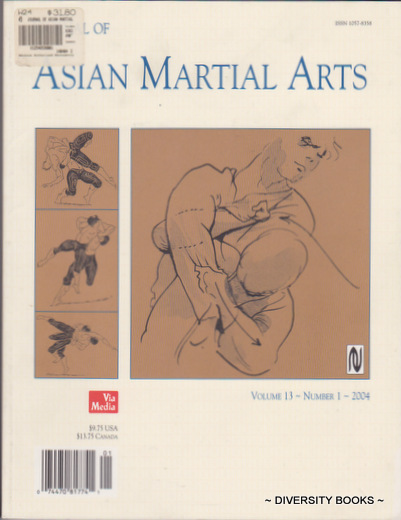 JOURNAL OF ASIAN MARTIAL ARTS. Volume 13 - Number 1 - 2004