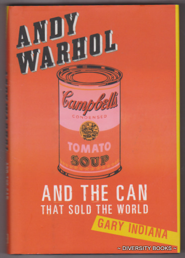 ANDY WARHOL and The Can That Sold The World