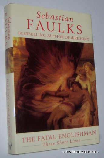 THE FATAL ENGLISHMAN : Three Short Lives