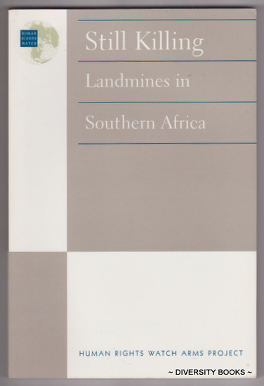STILL KILLING : Landmines in Southern Africa