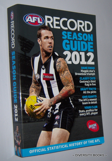 AFL RECORD SEASON GUIDE 2012 : The Official Statistical History of the AFL