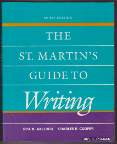 THE ST. MARTIN'S GUIDE TO WRITING (Short Edition)