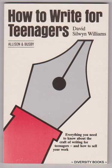 HOW TO WRITE FOR TEENAGERS