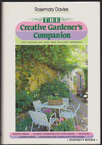 THE CREATIVE GARDENER'S COMPANION : For Australian and New Zealand Gardens