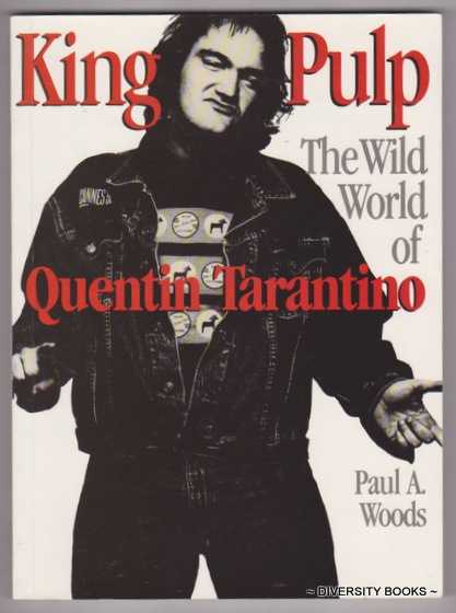 KING PULP : The Wild World of Quentin Tarantino