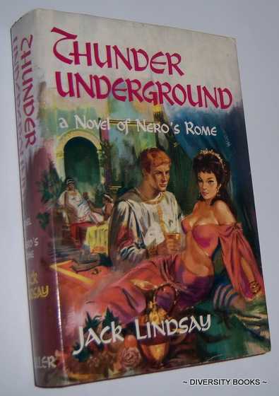 THUNDER UNDERGROUND : A Story of Nero's Rome