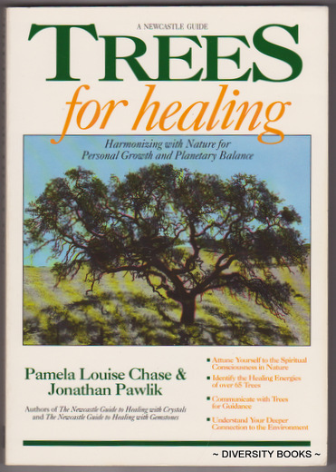 TREES FOR HEALING : Harmonizing with Nature for Personal Growth and Planetary Balance
